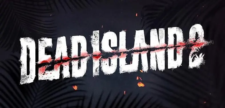 Dead Island 2 Release Times - When You Can Play It in Your Region
