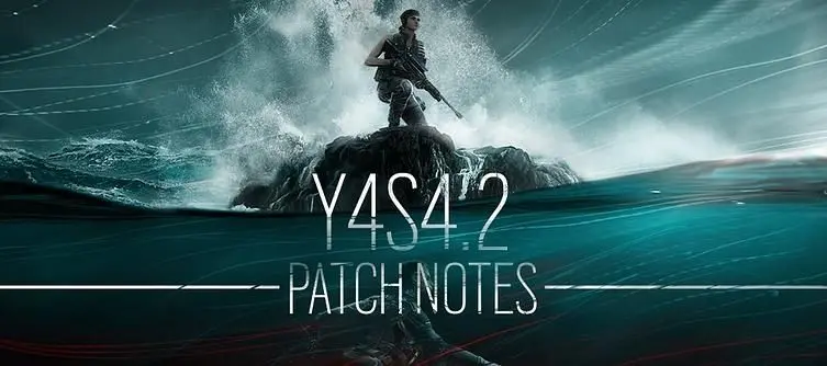Rainbow Six Siege Y4S4.2 Update Patch Notes 