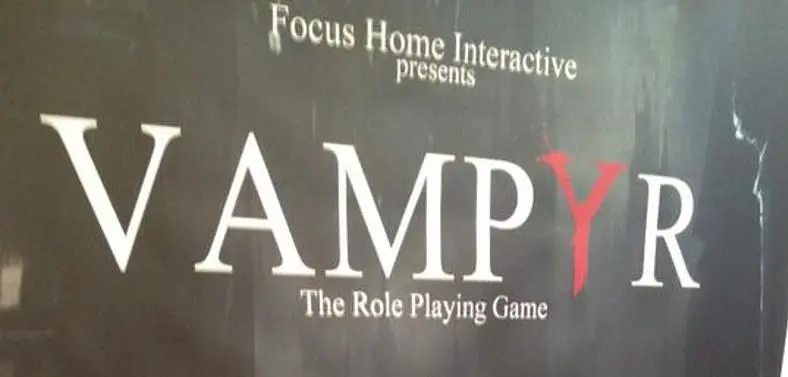 Focus Home reveal Vampyr RPG from Dontnod Entertainment