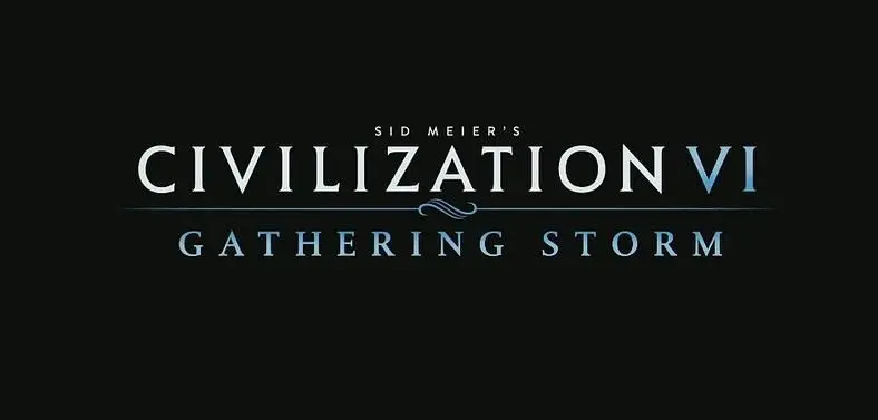 Civilization VI Gathering Storm DLC Expansion Strikes February 2019