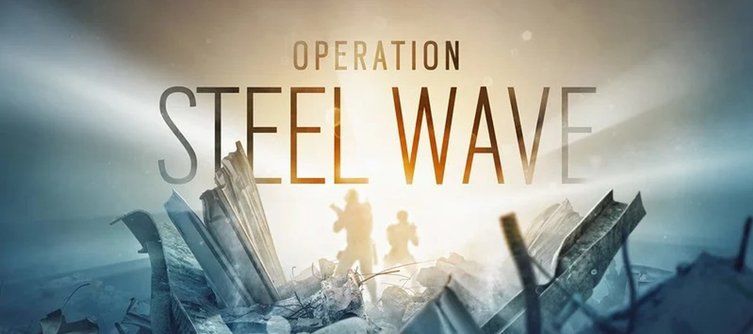 Rainbow Six Siege Operation Steel Wave Release Date - Y5S2 Patch Notes, Operators, House Rework