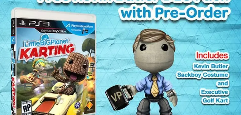 Kevin Butler costume free with LittleBigPlanet Karting preorder