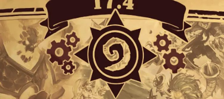 Hearthstone Patch Notes - 17.4 Update Released