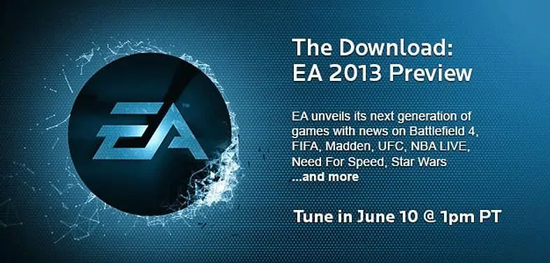 E3 2013: EA's conference - streamed live @ 9.00pm BST/10.00pm CET