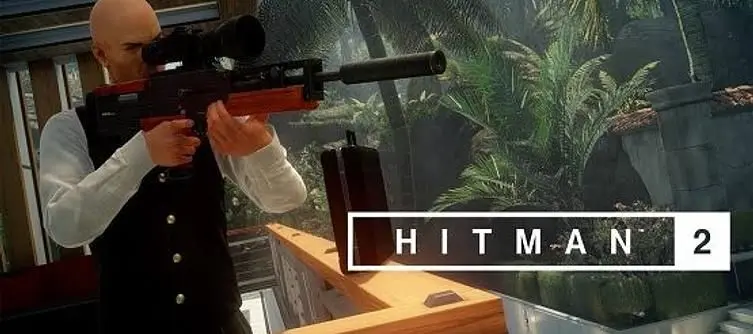 HITMAN 2 is Hitman Perfected, According to New Trailer