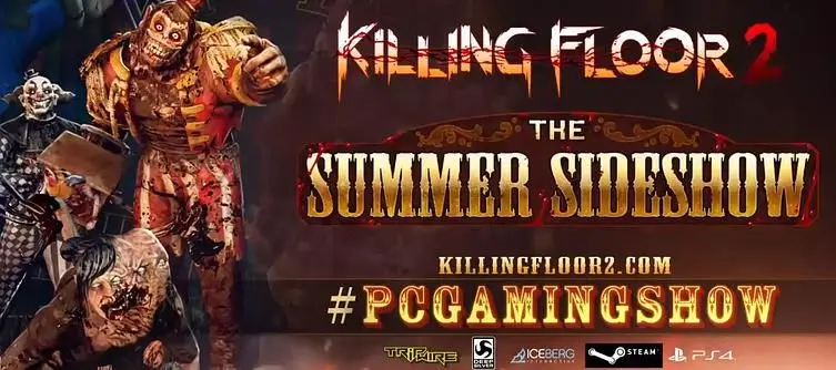 Killing Floor 2’s Summer Sideshow event kicks off tomorrow! 