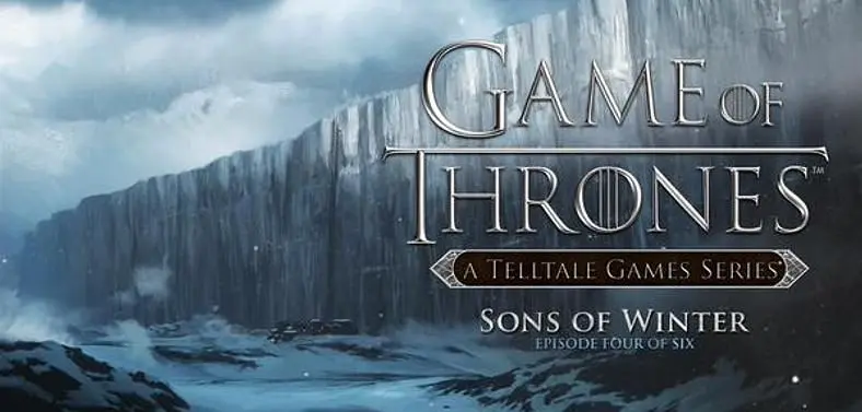 Episode Four of Telltale's Game of Thrones is coming "soon"