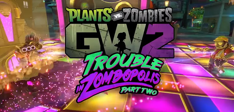 Popcap release ‘Trouble in Zombopolis Part 2’ for Plants vs. Zombies Garden Warfare 2