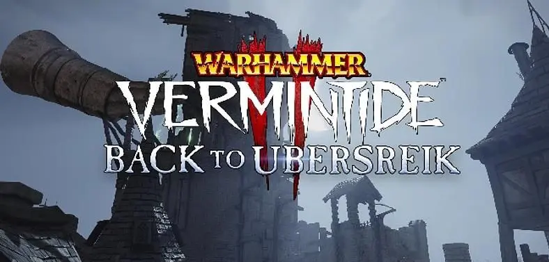 Warhammer: Vermintide 2 - Back to Ubersreik DLC Gets a Release Date And It's Soon