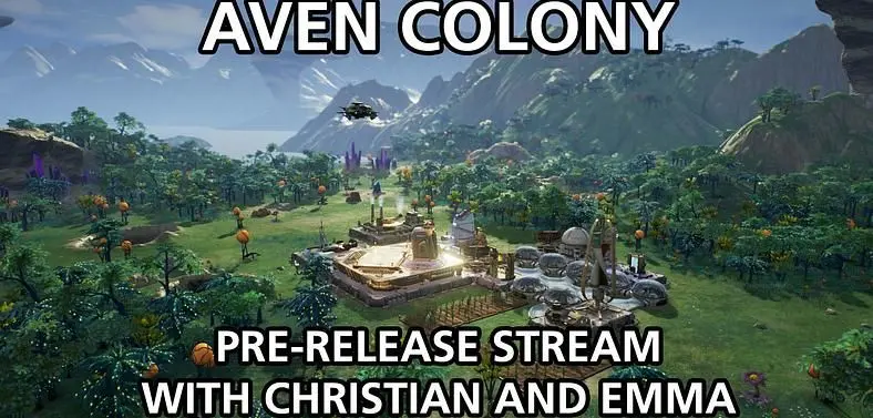 Streaming Aven Colony with Christian and Emma – Replay