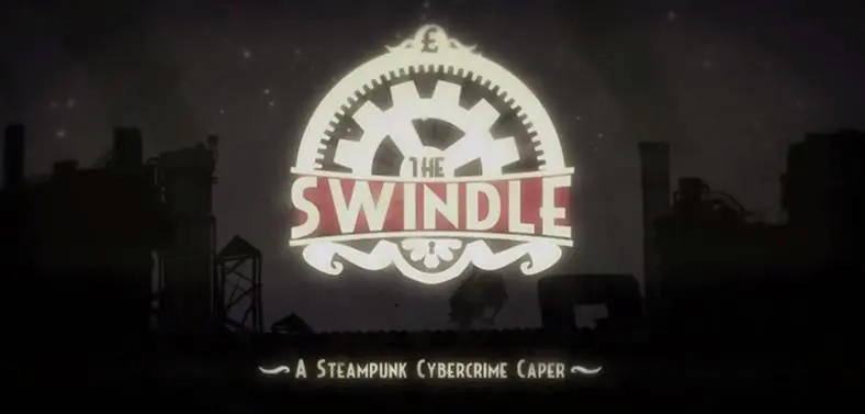 Indie "steampunk cybercrime caper" The Swindle coming to PC July 28th