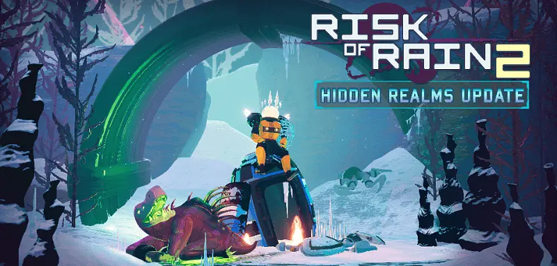 Risk of Rain 2 Patch Notes - Hidden Realms Update