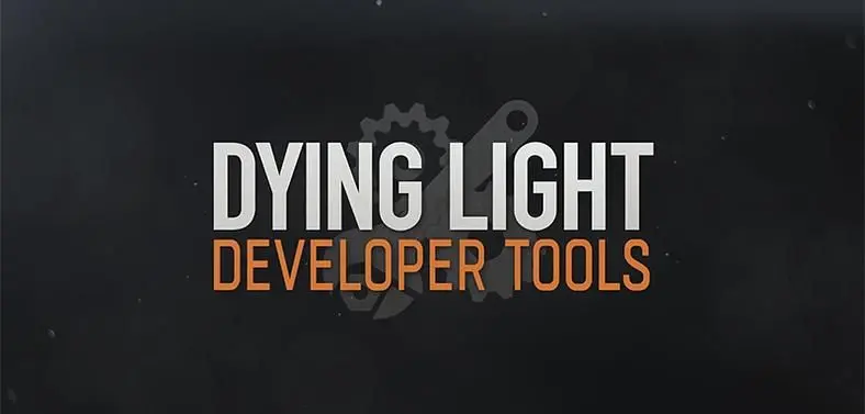 Techland release Developer Tools for Dying Light, zombie slaying "just got infinitely bigger"