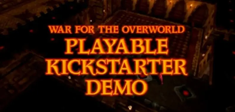 War for the Overworld gets 'Kickstarter demo', now on Steam Greenlight