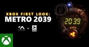 Xbox offers first exclusive look at newly announced Metro 2039 this Thursday April 16
