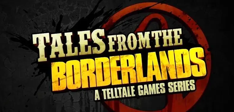 New info released about Tales from the Borderlands by Telltale Games and Gearbox