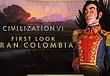 Civilization 6 New Frontier Pass: First Look Reveal of Gran Colombia