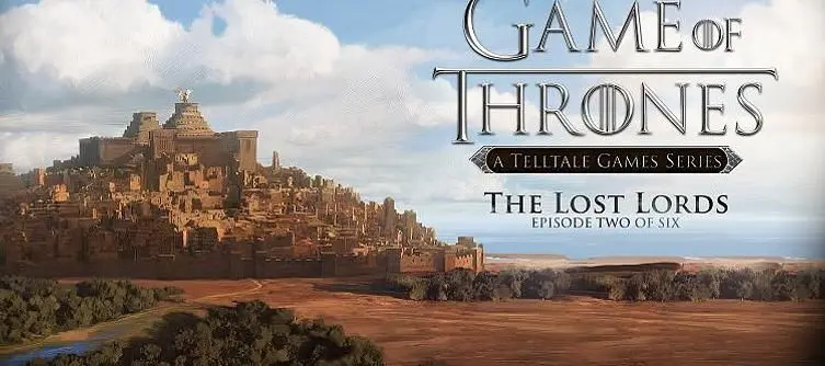 Game of Thrones: Episode 2 -The Lost Lords launching on 3rd February 