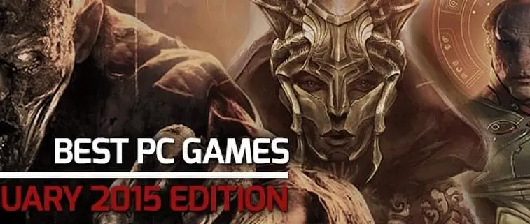 The Best PC Games of 2015 - January Edition 
