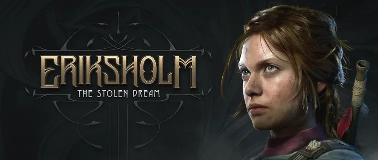 Eriksholm: The Stolen Dream Review